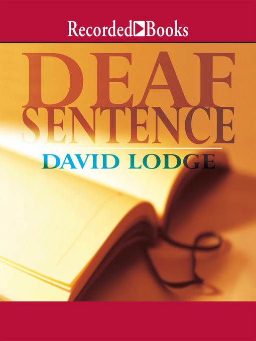 Title details for Deaf Sentence by David Lodge - Available